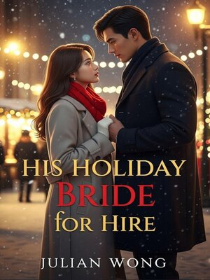 cover image of His Holiday Bride for Hire